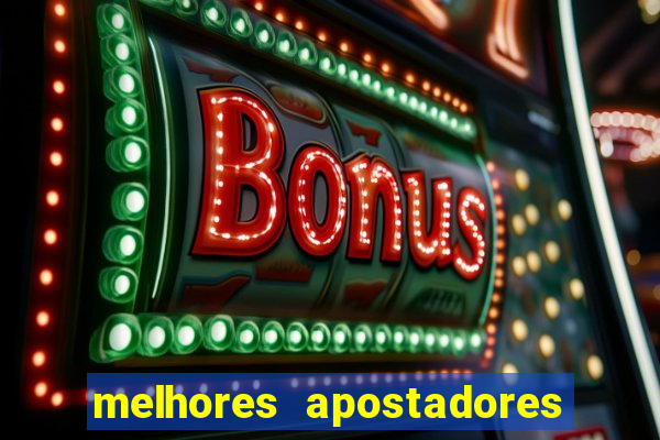 melhores apostadores esportivos do brasil